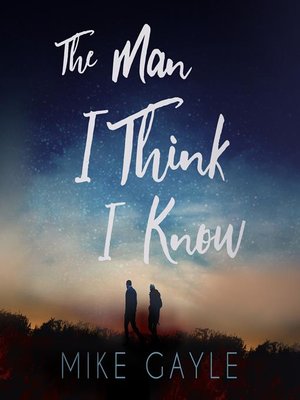 cover image of The Man I Think I Know